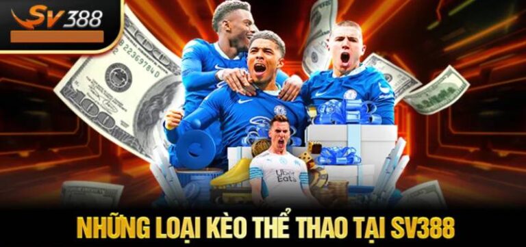 Nha Cai Sv388 Ca Cuoc Bong Da Nen Tang Uy Tin Cho Bet Thu